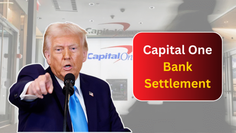 Capital One Bank Settlement – Know How Much You Could Get and the Deadlines to File?