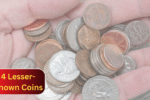Discover 4 Lesser-Known Coins Worth Thousands of Dollars: Could You Have One?