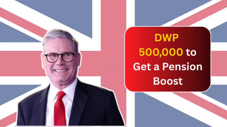 Are You One of 500,000 to Get a Pension Boost? DWP Just Released the Full List