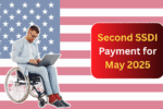 Social Security Administration Confirms Second SSDI Payment for May 2025—Eligible Beneficiaries to Receive Up to $4,018