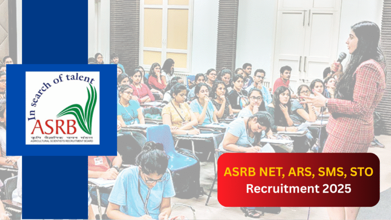 asrb-net-ars-sms-sto-recruitment-2025-out-now-check-vacancies-eligibility-apply-fast