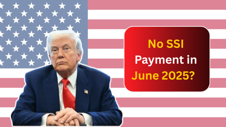 No SSI Payment in June 2025? Here’s Why You Got Paid Early—and What It Means for You?