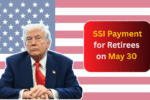 Social Security Administration Confirms Additional SSI Payment for Retirees on May 30