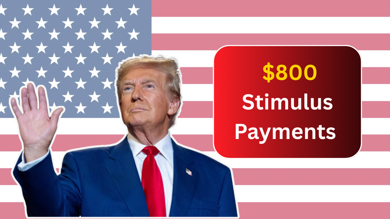 Big Relief: $800 Stimulus Payments in 2025 – States, Dates, and How to Apply