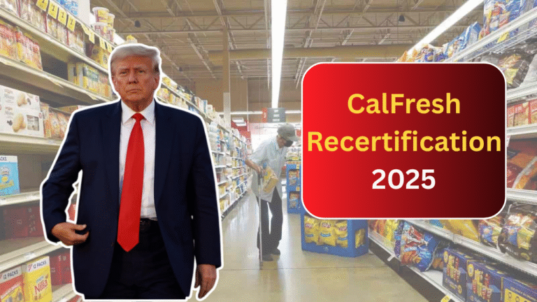 CalFresh Recertification 2025: California Food Stamp Payment Amounts and Deposit Dates for May Explained