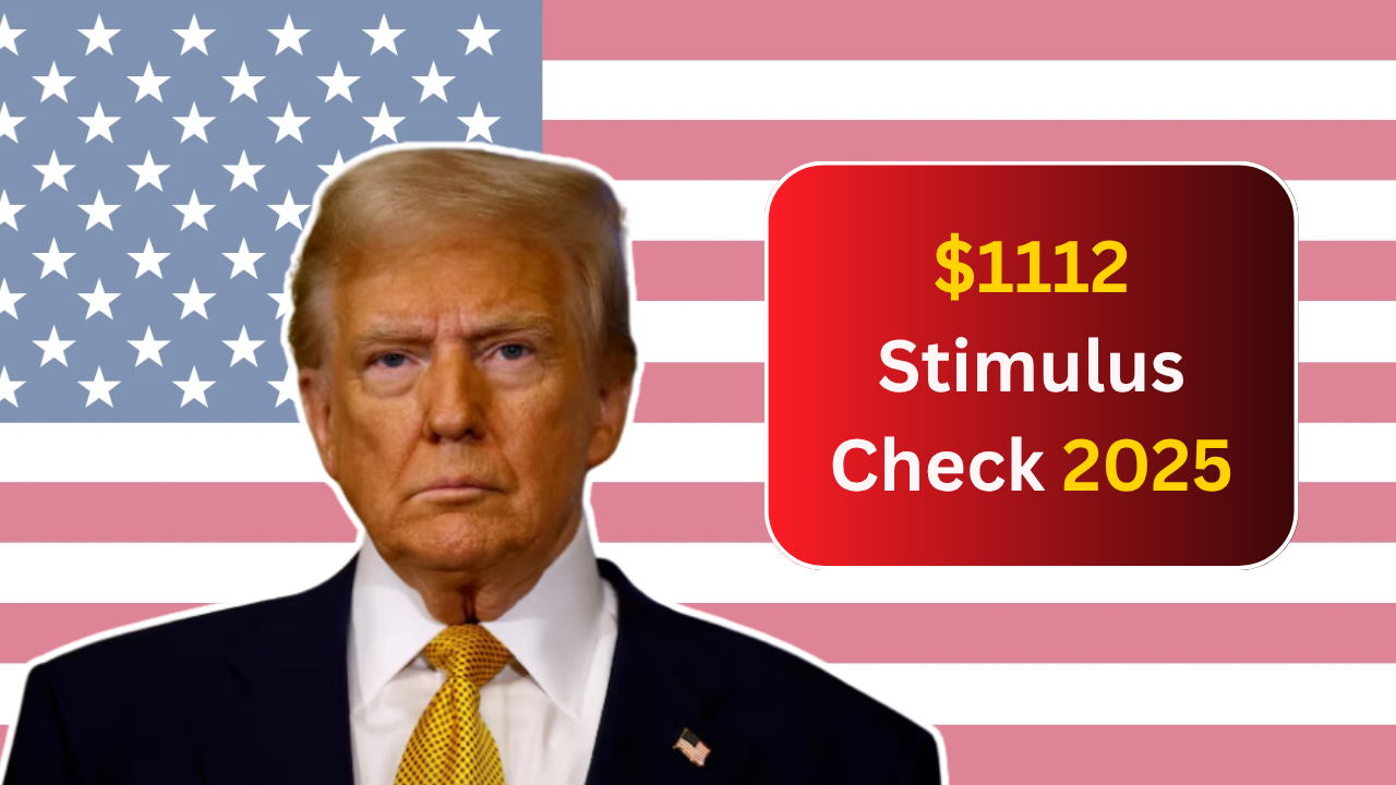 $1112 Stimulus Check 2025: Who Will Receive It and When?