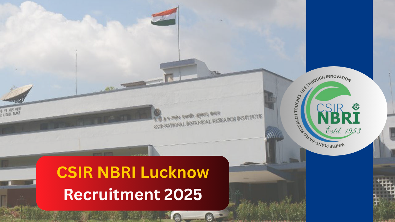csir-nbri-lucknow-recruitment-2025-30-posts-available-apply-today